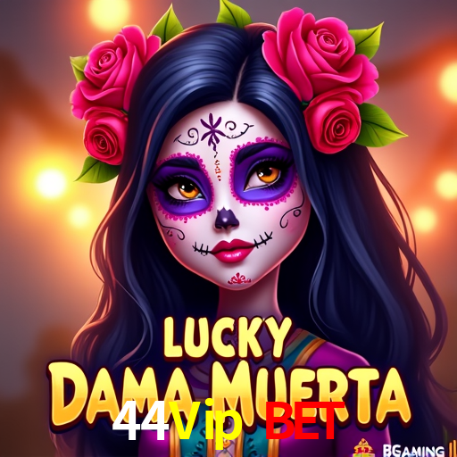 Slot Games 44Vip Bet