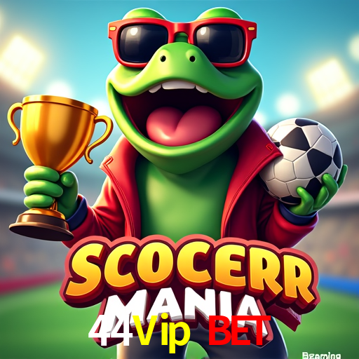 Welcome Bonus 44Vip Bet